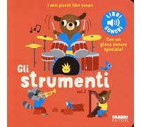 Gli strumenti. Ediz. a colori (Vol. 2)