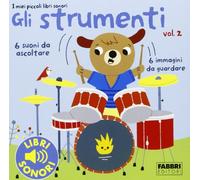Gli strumenti. Ediz. a colori (Vol. 2)