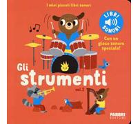 Gli strumenti. Ediz. a colori. Vol. 2