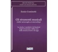 Libri Ennio Cominetti - Gli Strumenti Musicali (Dalle Tartarughe Ai Microchip).