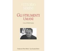 Strumenti Umani - Vittorio Sereni - 2023