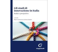 Gli studi di innovazione in Italia. Radici e prospettive
