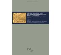 Gli studi slavistici in Italia nell'ultimo trentennio (1991-2021). Bilanci e prospettive. Contributi presentati al 7º Congresso italiano di slavistica. Vol. 2