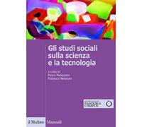 Libri Studi Sociali Sulla Scienza E La Tecnologia (Gli)