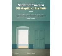 Gli stupidi e i furfanti