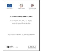 Gli svantaggi dei comuni sardi. Con CD-ROM a cura di Regione Sardegna - 2022
