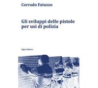 Gli sviluppi delle pistole per usi di polizia