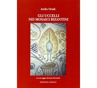 Gli uccelli nei mosaici bizantini