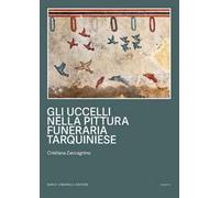 Gli uccelli nella pittura funeraria tarquiniese