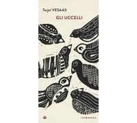 Gli uccelli [Paperback] [Mar 30, 2017] Vesaas, Tarjei and Epifani De Cesaris, Si