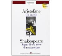 Gli uccelli-Sogno di una notte di mezza estate