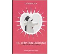 Gli UfO* non esistono (*uomini fedeli oggi)