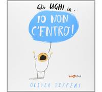 Gli Ughi in Io non c'entro