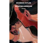 Gli ultimi americani [Paperback] [Oct 31, 2023] Taylor, Brandon and Manfredi, Fr