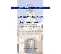 Gli ultimi artigiani di Casamassima tra realtà e immaginazione