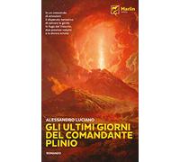 Gli ultimi giorni del comandante Plinio