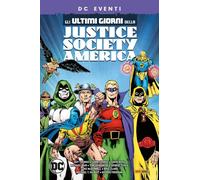 Gli Ultimi Giorni della Justice Society America - Eventi DC - Panini Comics Ita