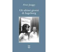 Gli ultimi giorni di Ingeborg