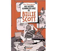 Gli ultimi giorni di luce di Billie Scott