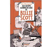 Gli ultimi giorni di luce di Billie Scott