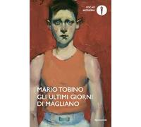 Gli ultimi giorni di Magliano