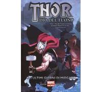 Gli ultimi giorni di Midgard. Thor dio del tuono