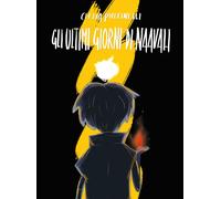 Gli ultimi giorni di Naavah - Pulcinelli Clelia