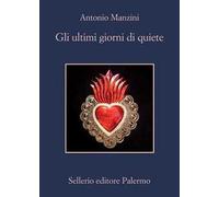 Gli ultimi giorni di quiete