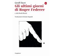 Gli ultimi giorni di Roger Federer e altri finali illustri