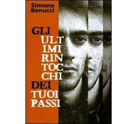 Gli ultimi rintocchi dei tuoi passi