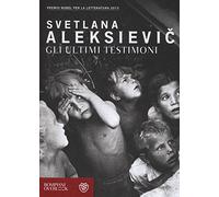 Gli ultimi testimoni