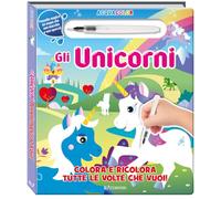 Gli unicorni. Acquacolor. Ediz. illustrata. Con pennello ad acqua