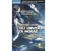 Gli universi di Moras