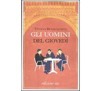 Gli uomini del giovedì - Benacquista Tonino