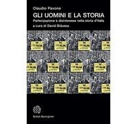 Gli uomini e la storia. Partecipazione e disinteresse nella storia d'Italia