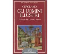 Gli uomini illustri-De viris illustribus