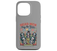 Gli uomini morti non pagano tasse - Funny Día de los Muertos Custodia per iPhone 13 Pro