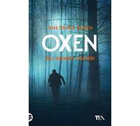 Gli uomini oscuri. Oxen (Vol. 2)