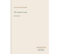 Gli uomini rossi: Romanzo