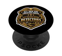 Gli uomini sono stati creati uguali solo al miglior divertimento per i detective PopSockets PopGrip Adesivo