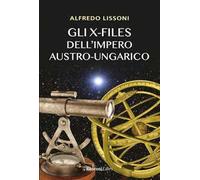 Gli X-files dell'impero austro-ungarico