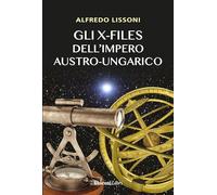 Gli X-files dell'impero austro-ungarico