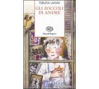 Gli zoccoli di André. Basato sulle memorie di Arie Ben-Peli