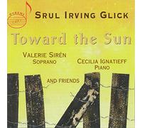 Glick/ Siren/ Ignatieff/ Dancheva - Toward The Sun