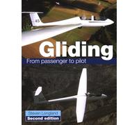 Gliding: From Passenger to Pilot