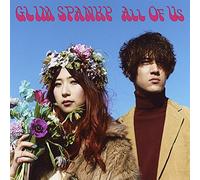 GLIM SPANKY - ALL OF US