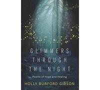 Glimmers Through the Night: Poems of Hope and Healing