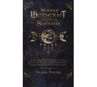 Glinda Porter Modern Witchcraft Guide for Beginners (Copertina rigida)