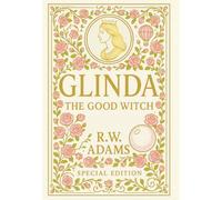 Glinda: The GOOD Witch
