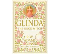 GLINDA: The GOOD Witch